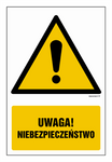 Znak - Uwaga! Niebezpieczeństwo - 20 x 30 cm