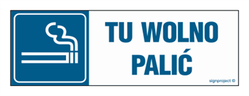 Znak - Tu wolno palić - 10 x 30 cm