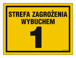 Znak - Strefa zagrożenia wybuchem 1 - 20 cm x 15 cm
