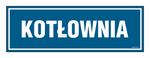 Znak - Kotłownia - 10 cm x 30 cm