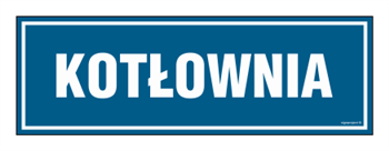 Znak - Kotłownia - 10 cm x 30 cm