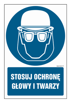 Znak - Stosuj ochronę głowy i twarzy - 20 cm x 30 cm