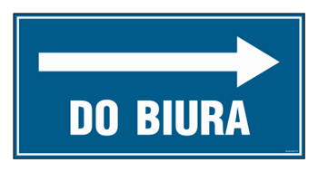 Znak - Do biura w prawo - 40 cm x 20 cm