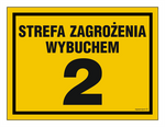 Znak - Strefa zagrożenia wybuchem 2 - 20 cm x 15 cm