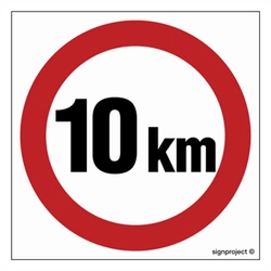Znak - Ograniczenie prędkości 10 km - 30 cm x 30 cm