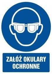 Znak BHP - Załóż okulary ochronne 21 X 29,7