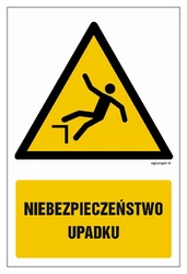Znak - Uwaga niebezpieczeństwo upadku - 20 cm x 30 cm