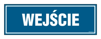 Znak - Wejście - 10 cm x 20 cm