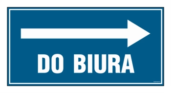 Znak - Do biura w prawo - 40 cm x 20 cm